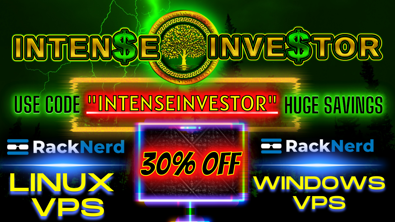 Get 30% off on a racknerds vps by using the code "intenseinvestor"
