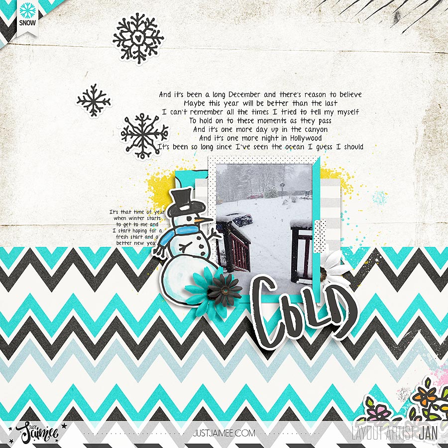 How's the Weather? Winter Digital Kit - Storyteller January 2017 Add-on by Just Jaimee Storyteller 2016 April - Template Pack by Just Jaimee Lyrics from Long December by Counting Crows