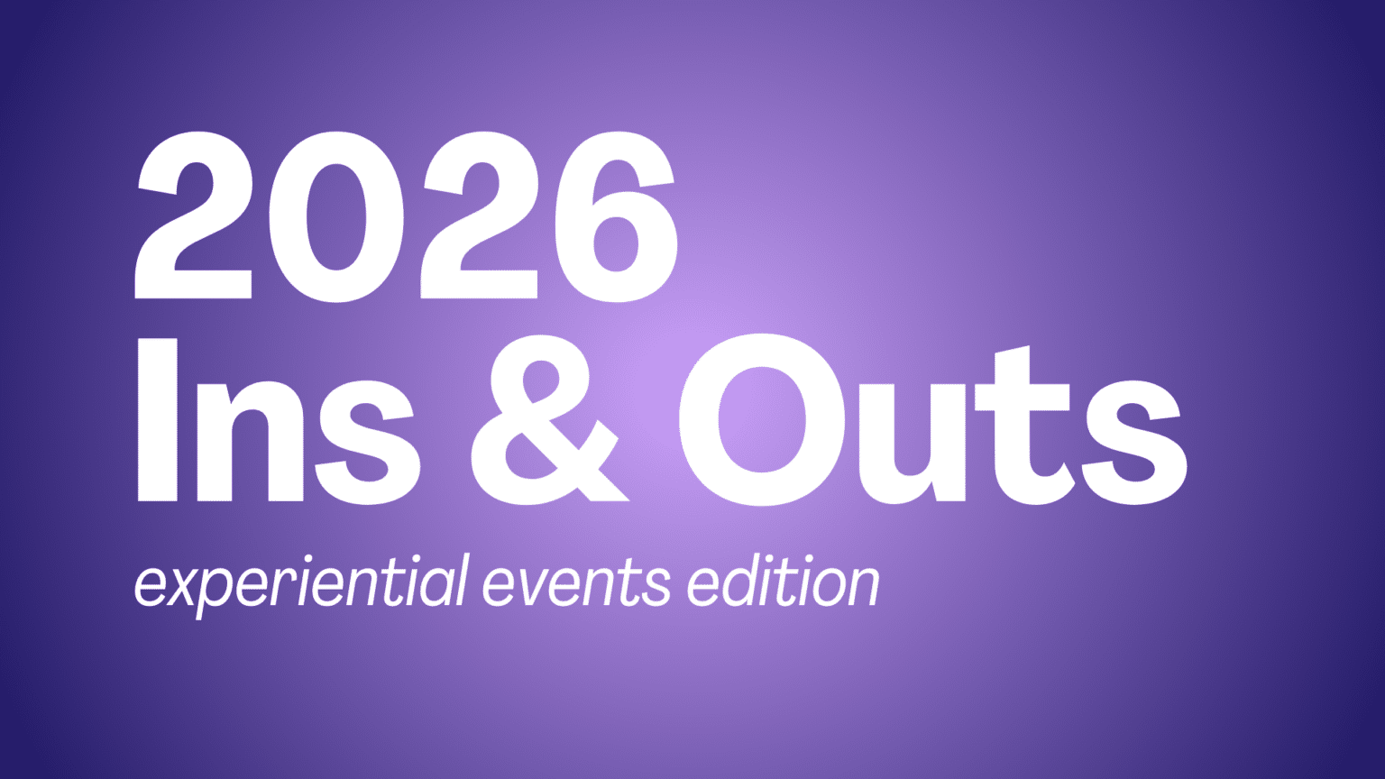 What S In And Out For 2026 The New Rules Of Engagement Insandouts 1536x864 