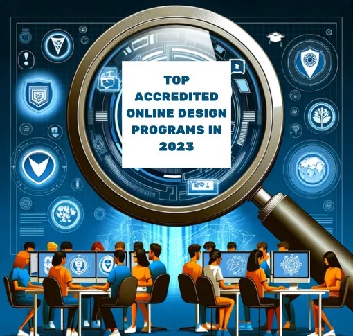 Accredited Online Design Programs in 2023