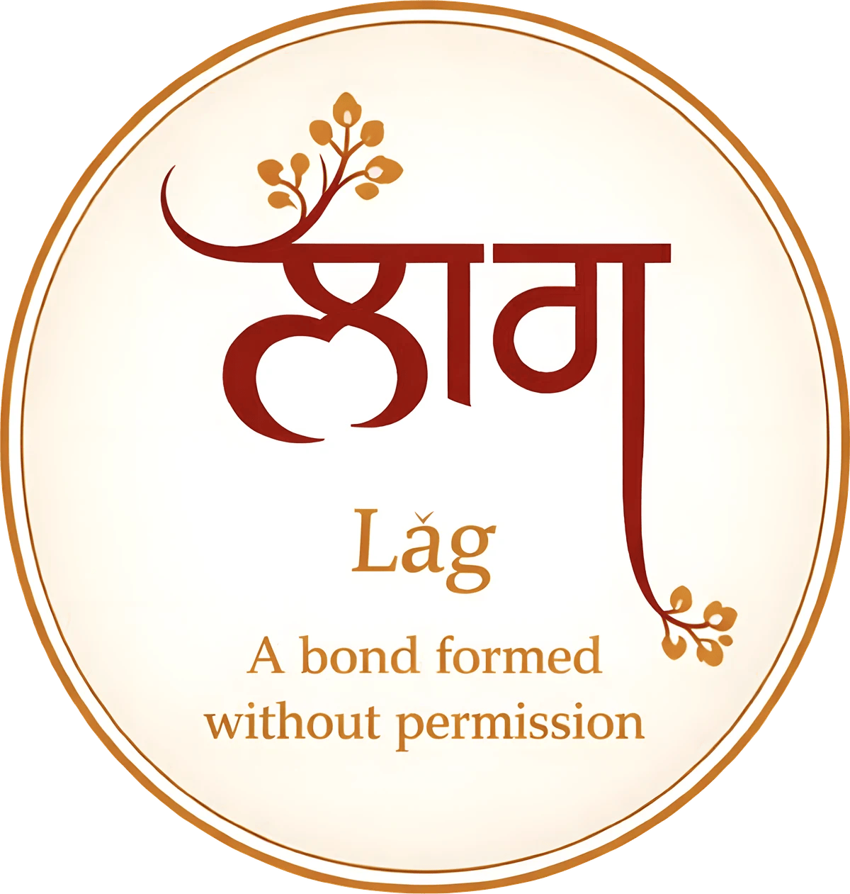 Lăg — A Bond Formed Without Permission