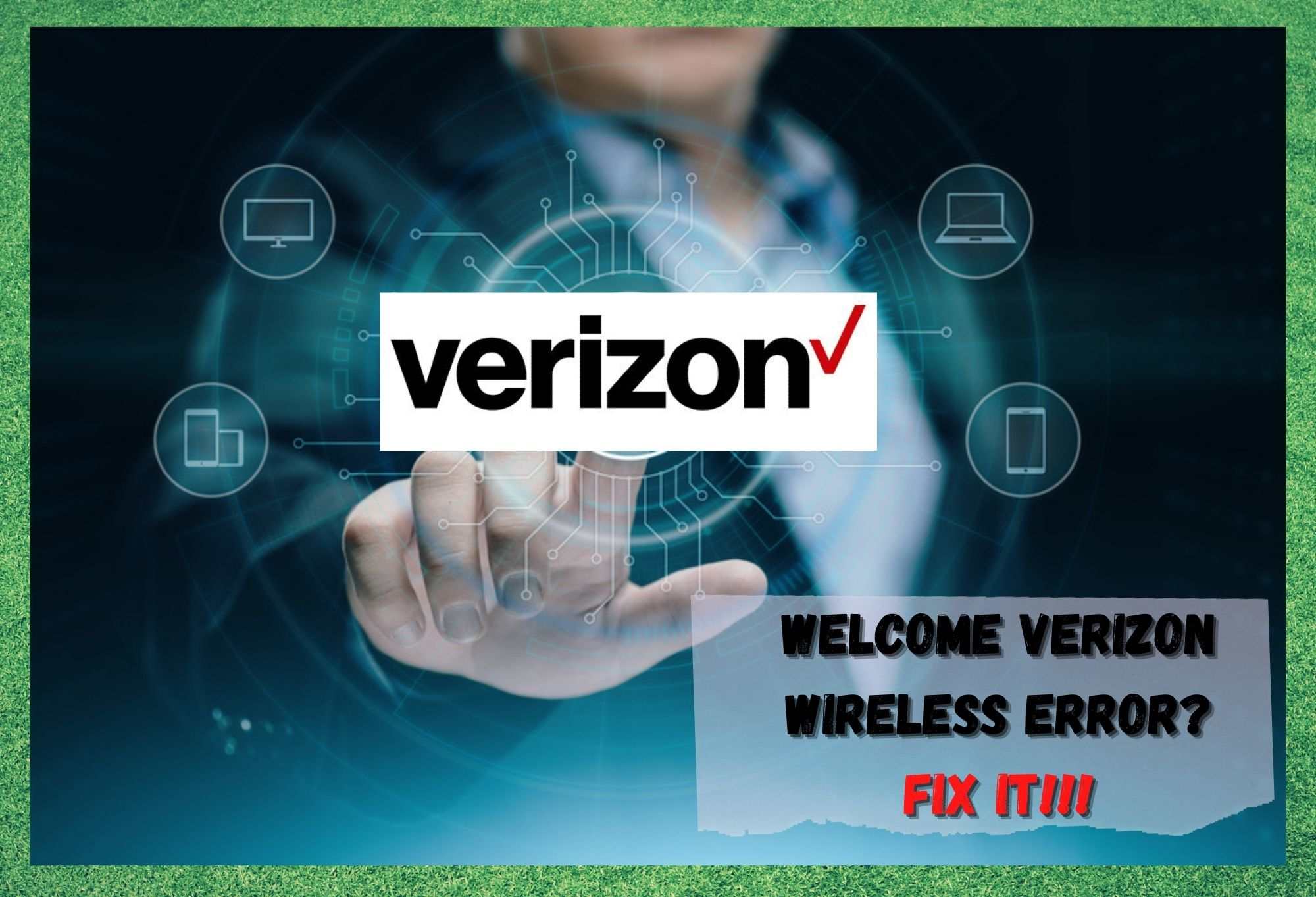 4 ways to fix welcome to verizon wireless error