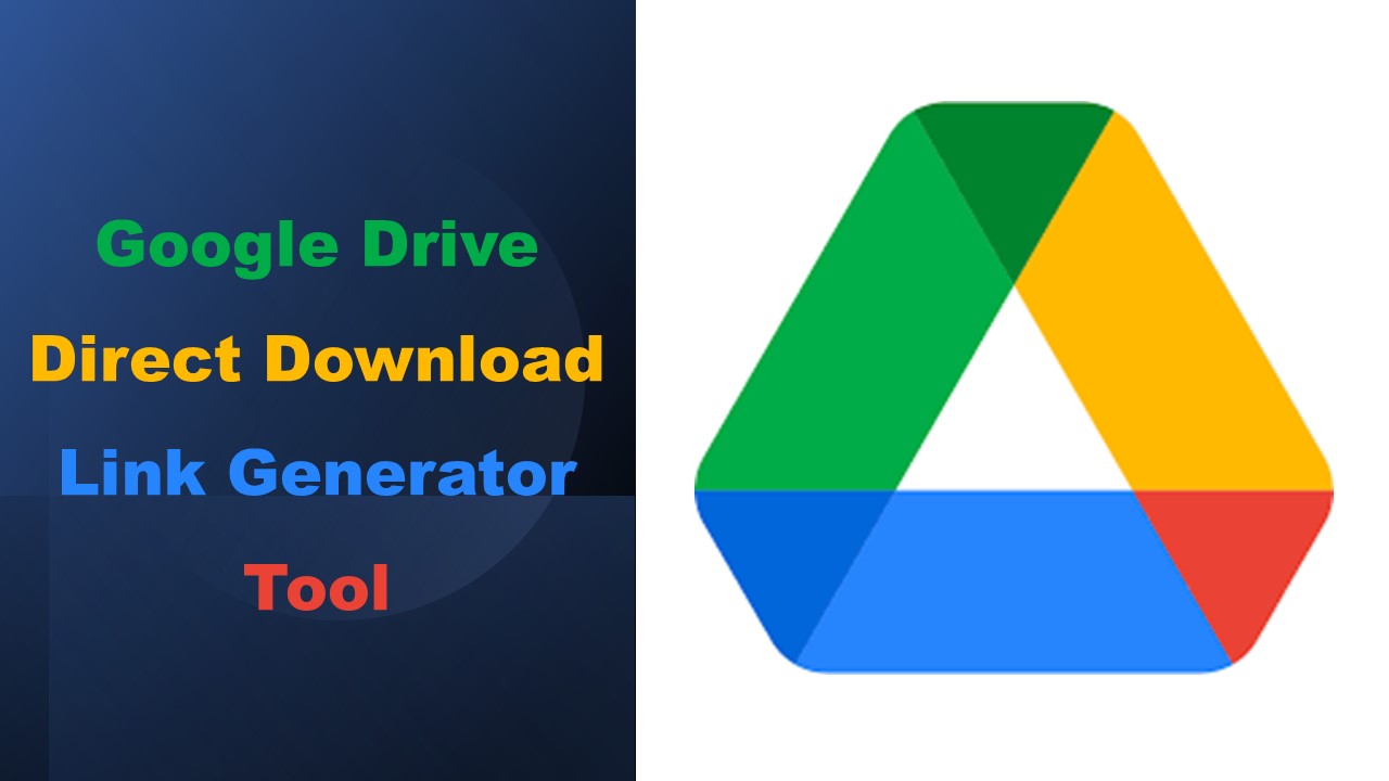 Google Drive Direct Download Link Generator (FREE)
