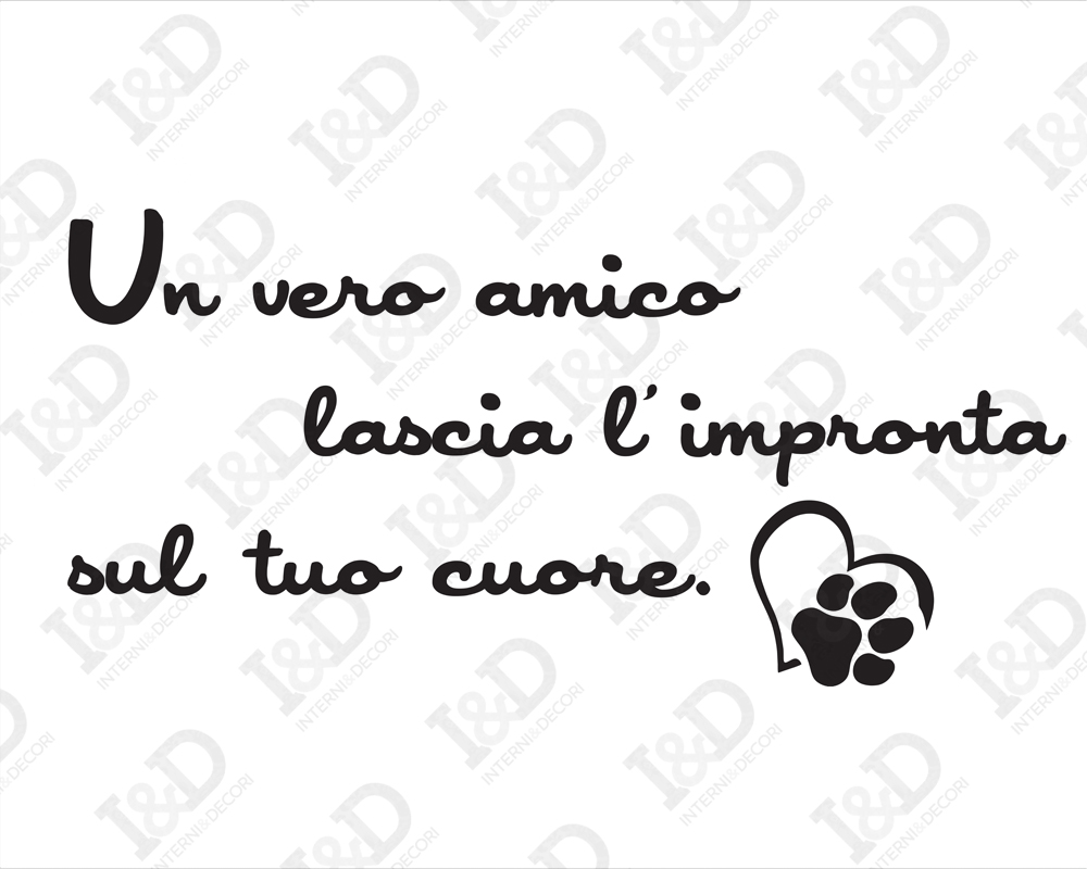 Adesivo murale animali-Un vero amico…-frase adesiva