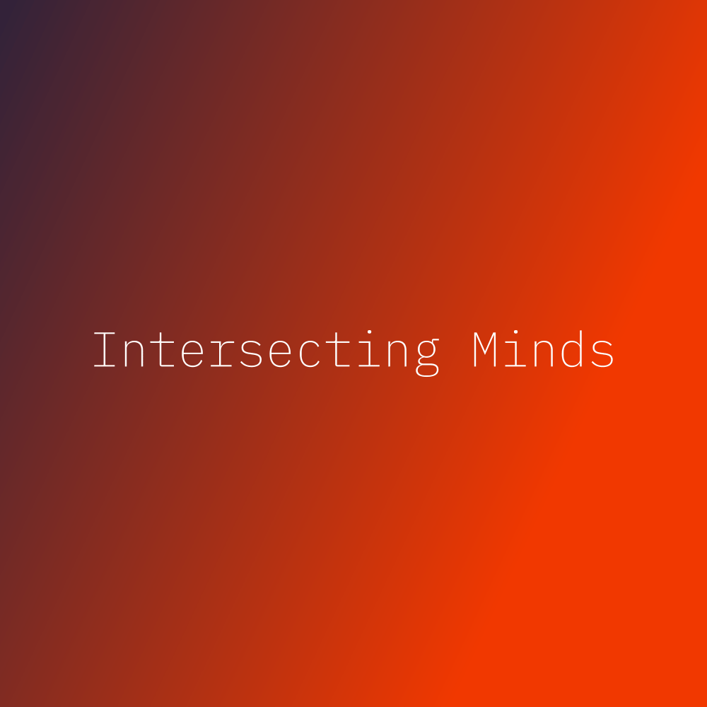Intersecting Minds