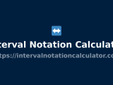 Interval Notation Calculator