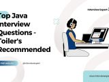 Top Java Interview Questions Toiler S Recommended Interview Expert