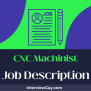 CNC Machinist Job Description [Updated For 2025]