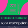 Collision Estimator Job Description [Updated For 2025]
