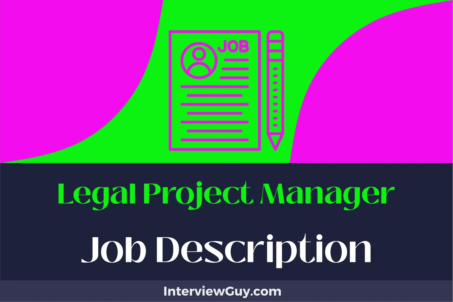Legal project manager job description [updated for 2025]