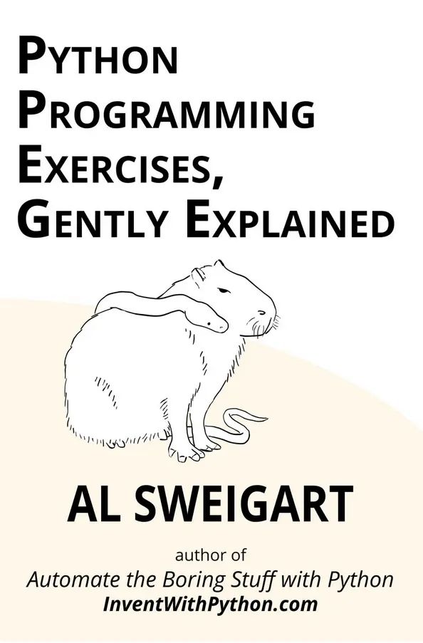 Python Programming Exercises, Gently Explained - Invent with Python
