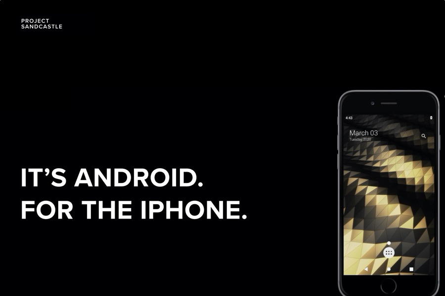 Newly Released Project Sandcastle Lets You Run Android On iPhone - iOS ...