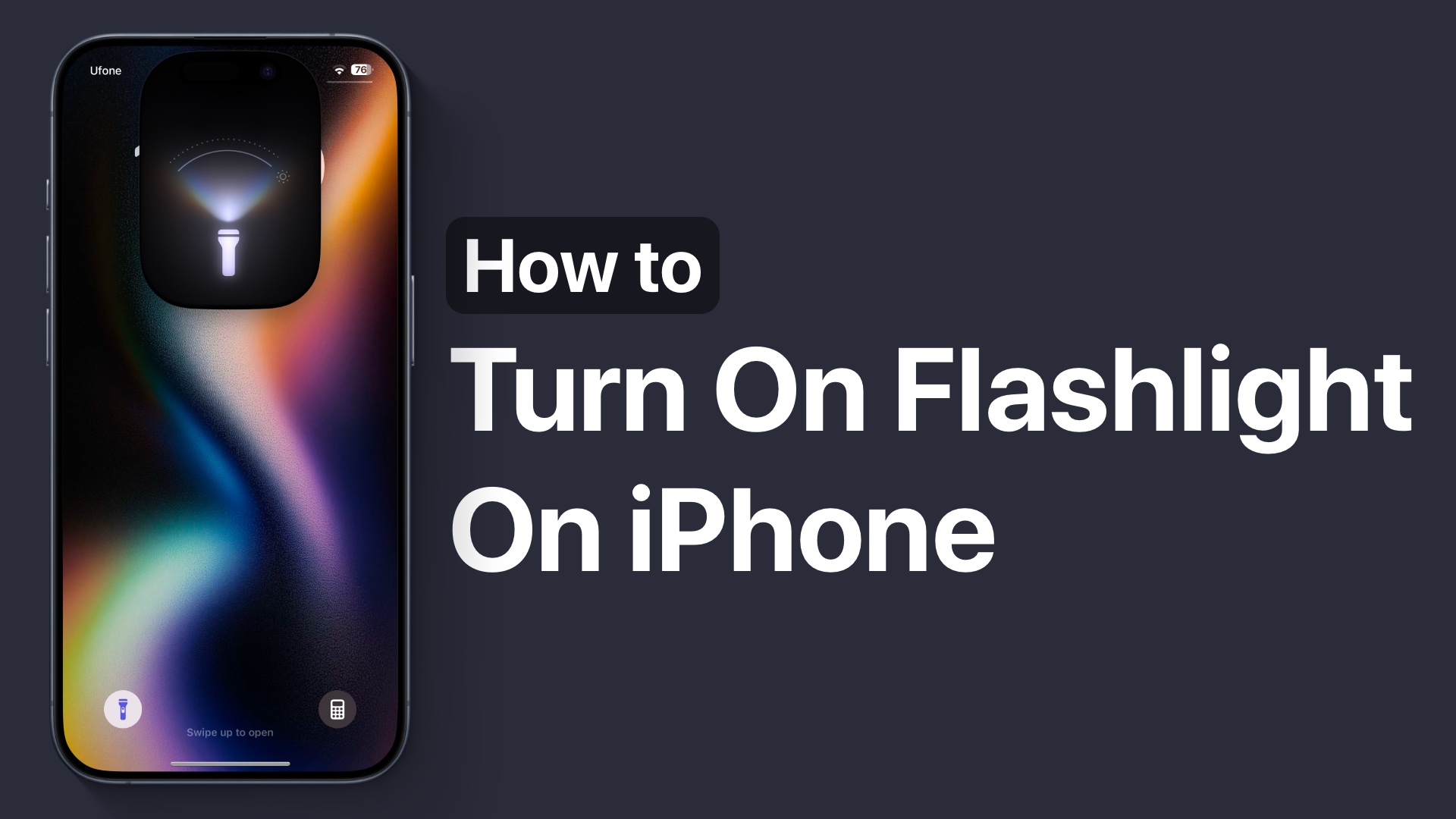 How To Turn On Flashlight On IPhone 3 Ways IOS Hacker Turn On Flashlight On IPhone 
