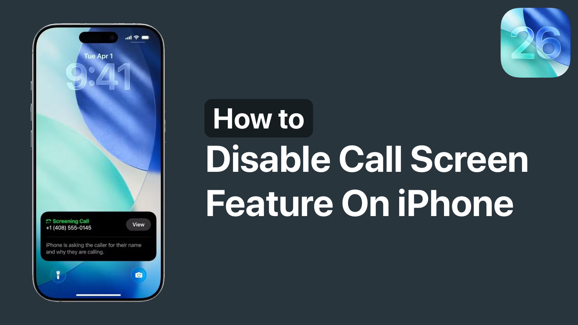How to Disable Call Screening Feature on iPhone