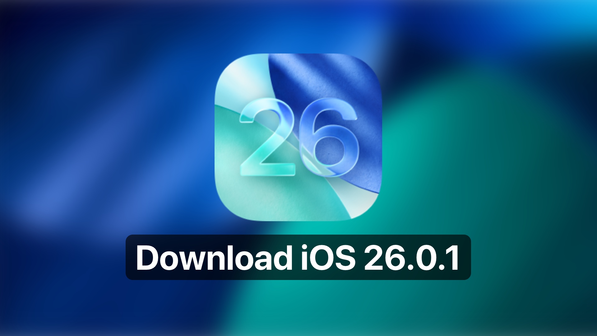 Apple Releases iOS 26.0.1 – Download Now