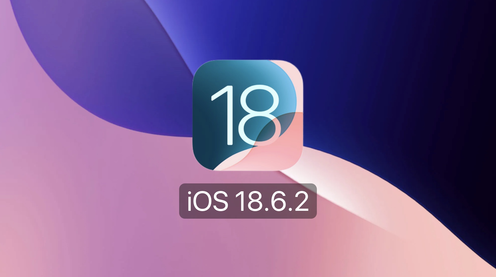 Apple Stops Signing iOS 18.6.2, Downgrading From iOS 26 No Longer Possible