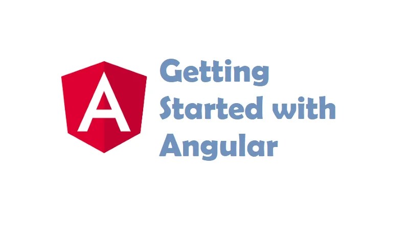 Getting Started with Angular