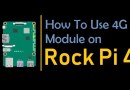 Use 4G Module on ROCK Pi 4