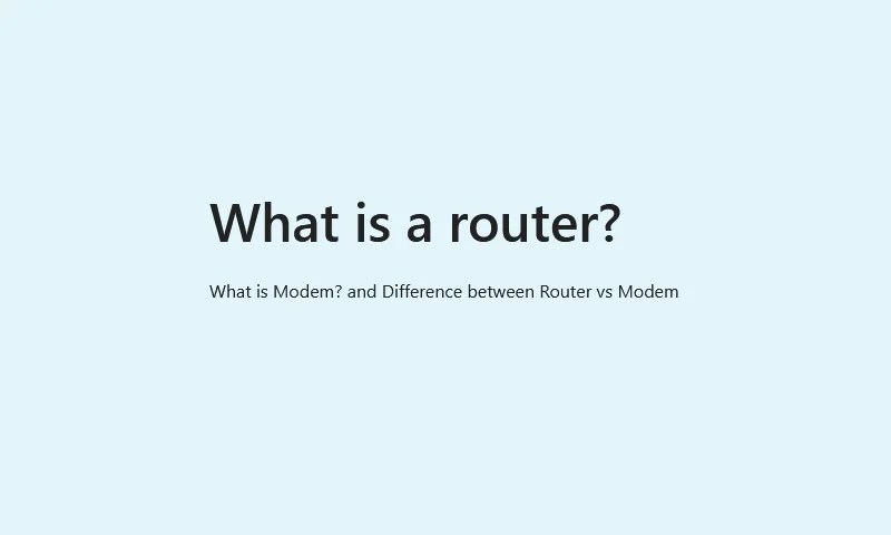 What is Modem? and Difference between Router vs Modem