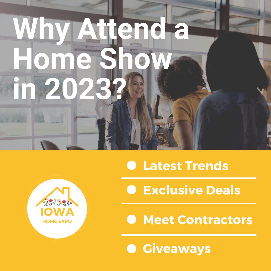Blog Official Iowa Home Show Expo in Des Moines