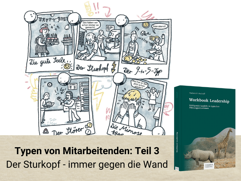 Typen von Mitarbeitenden - Der Sturkopf