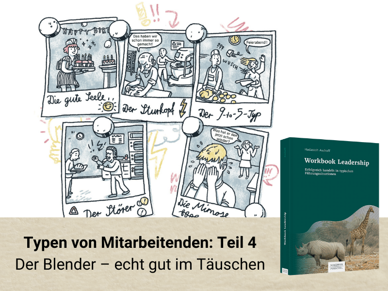 Typen von Mitarbeitenden - Der Blender