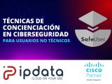 Concienciación En Ciberseguridad Curso Safeuser Ipdata