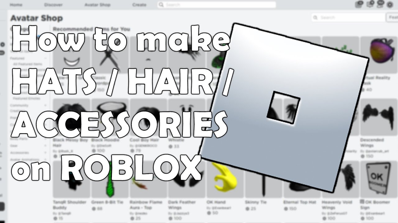 How To MAKE HATS HAIR ACCESSORIES WITHOUT ROBLOX STUDIO On ROBLOX 1675222397 