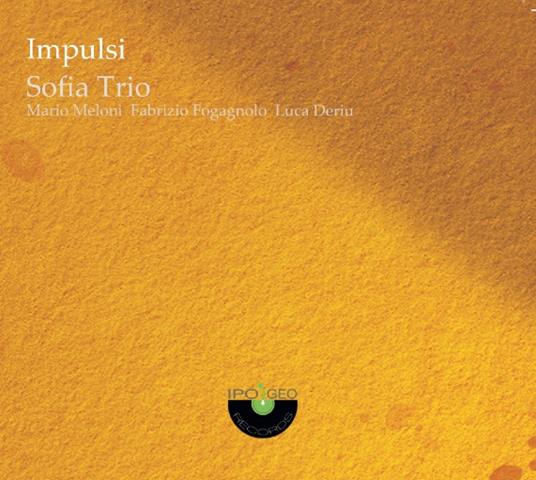 Impulsi - Sofia Trio feat. Javier Girotto (DL)