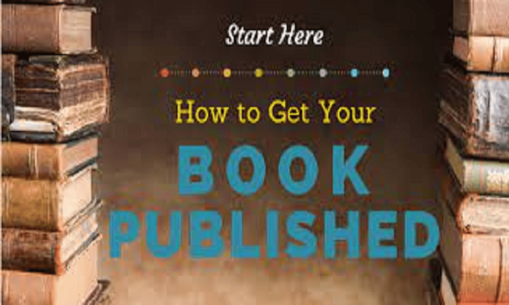 How to Get a Book Published: Your Guide to Success in 2023