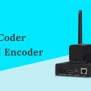 Top 5 HDMI IPTV Encoders For Seamless Streaming