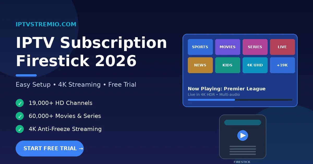 iptv subscription firestick setup with 19000 HD channels