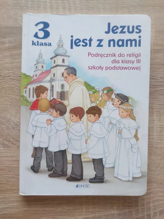 Jezus jest z nami. podręcznik do religii, klasa 3 łodygowice • olx.pl