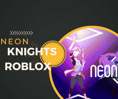 Neon Knights Roblox Starter Guide Tips Tricks Neon Knights Roblox 