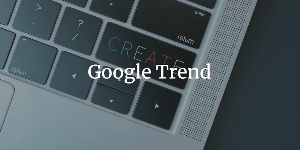 Cara membaca trend harga forex. Cara Riset Keyword Dengan Google Trend Irvantaufik Me