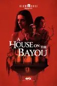 Alex McAulay - A House On the Bayou