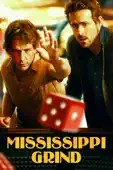 Anna Boden & Ryan Fleck - Mississippi Grind