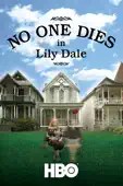 Steven Cantor - No One Dies in Lily Dale