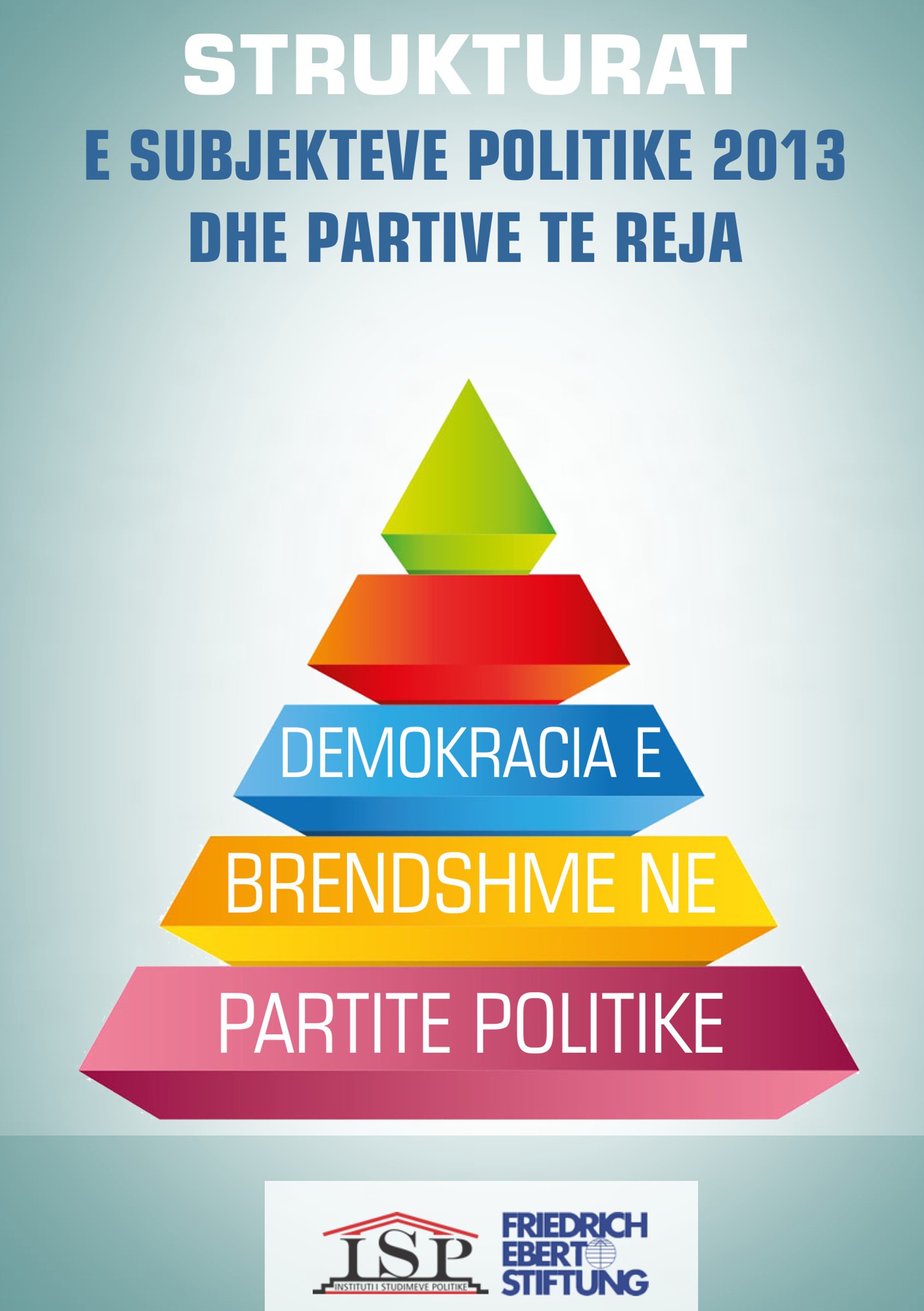 STRUKTURAT E PARTIVE POLITIKE 2017