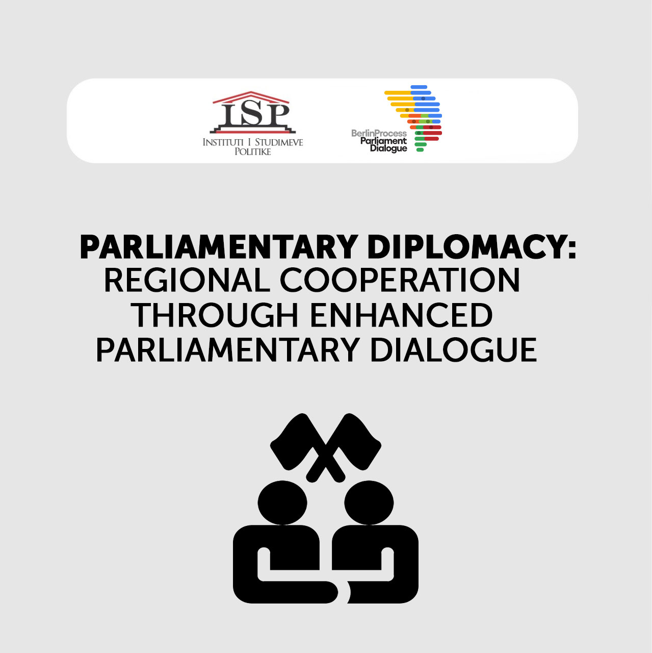 Diplomacia Parlamentare: Bashkëpunimi rajonal përmes dialogut të përforcuar parlamentar
