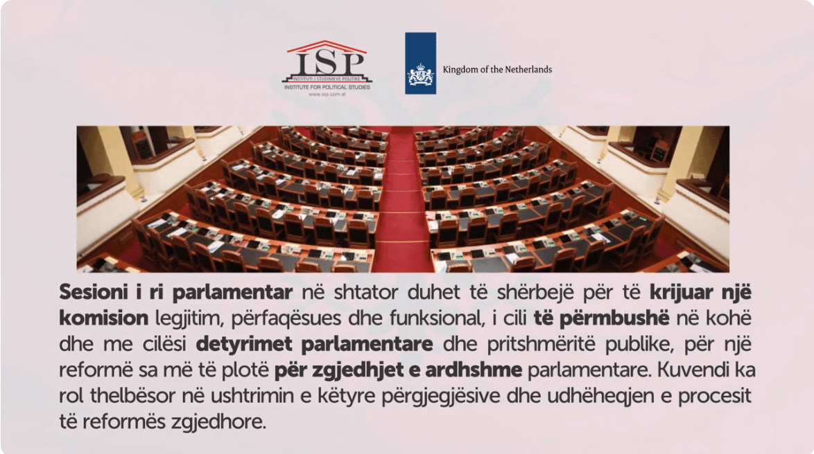 ISP: Kuvendi, përgjegjësitë e tij dhe kriteret për reformë zgjedhore