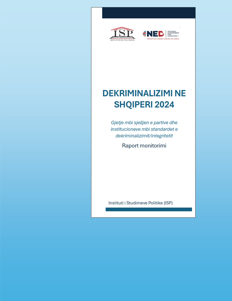 Dekriminalizimi dhe integriteti: raport monitorues 2024 (III)