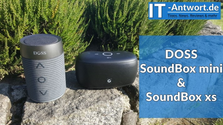DOSS SoundBox mini & SoundBox xs im Test Volle Lautstärke für die richtige Musik ITAntwort.de