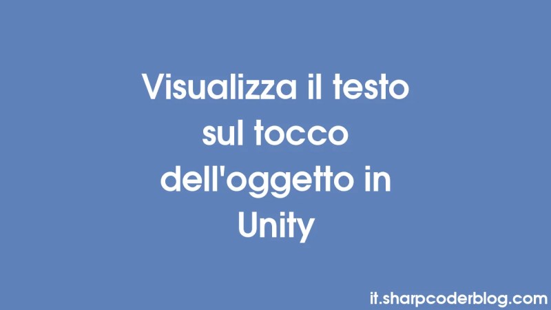 Display Text On Object Touch In Unity Sharp Coder Blog - Download Beautiful Nature Texture | Full HD