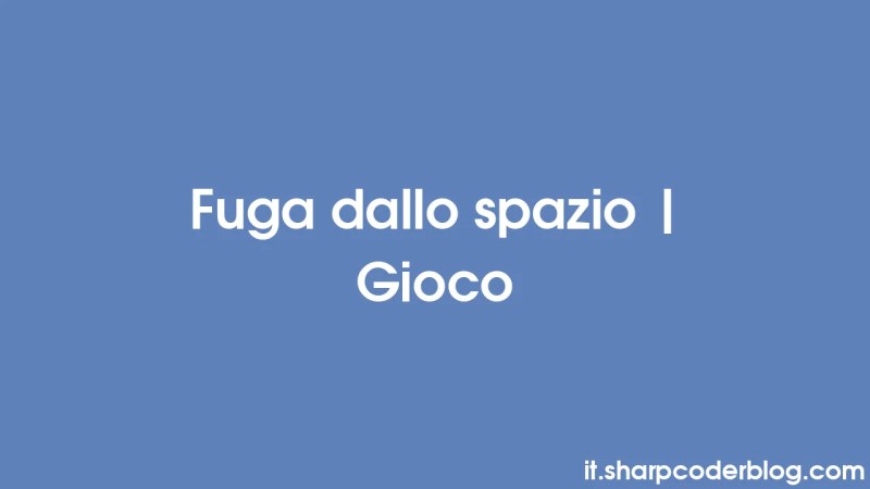 Fuga Dallo Spazio Gioco Sharp Coder Blog - Premium Colorful Design Gallery - Ultra HD