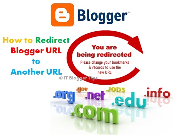 Together with 301, this is another . How to Redirect Blogger URL to Another URL- Blogger Tips