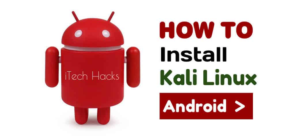  2 Working Ways How To Install Kali Linux On Android Without Root