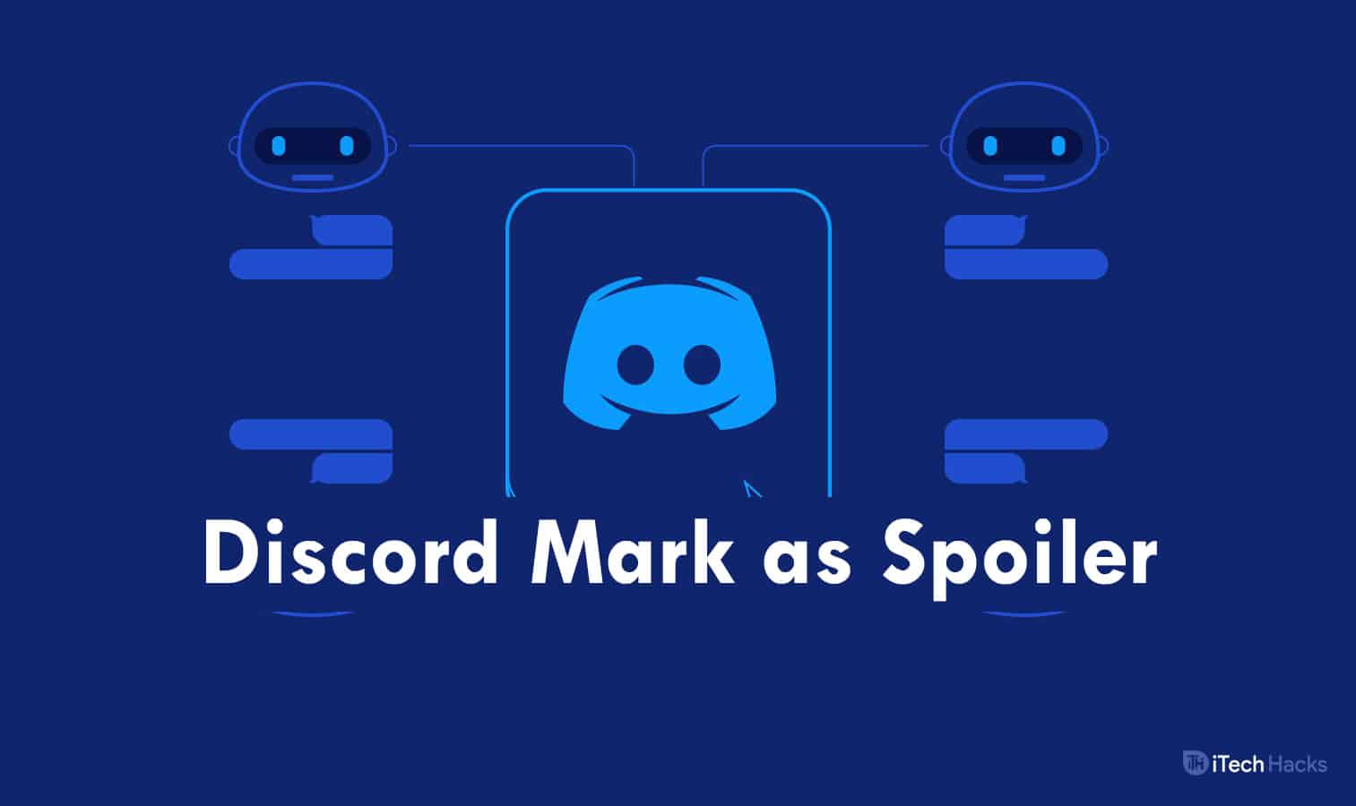 How to Discord Mark as Spoiler on Android, Desktop (2021)