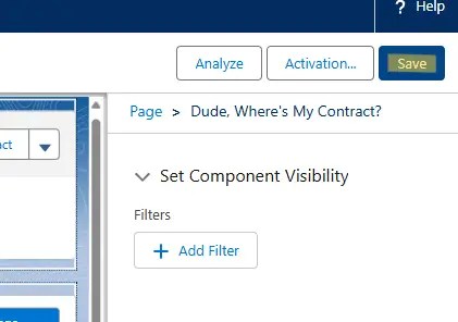 After dragging and dropping onto the desired location within the Opportunity Record Page editor, DWMC can now be applied through the Save button highlighted in the image, located below the Help button at the top right of the screen.