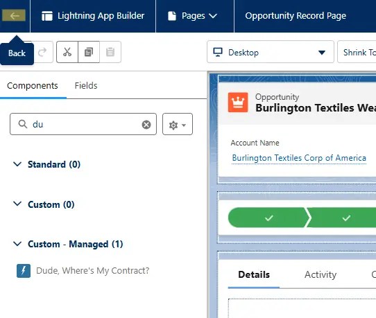 The post-Save screen reverting back to the Lightning App Builder Opportunity Record Page editor. The back button, located on the top left, is highlighted, to show how to exit the editor.